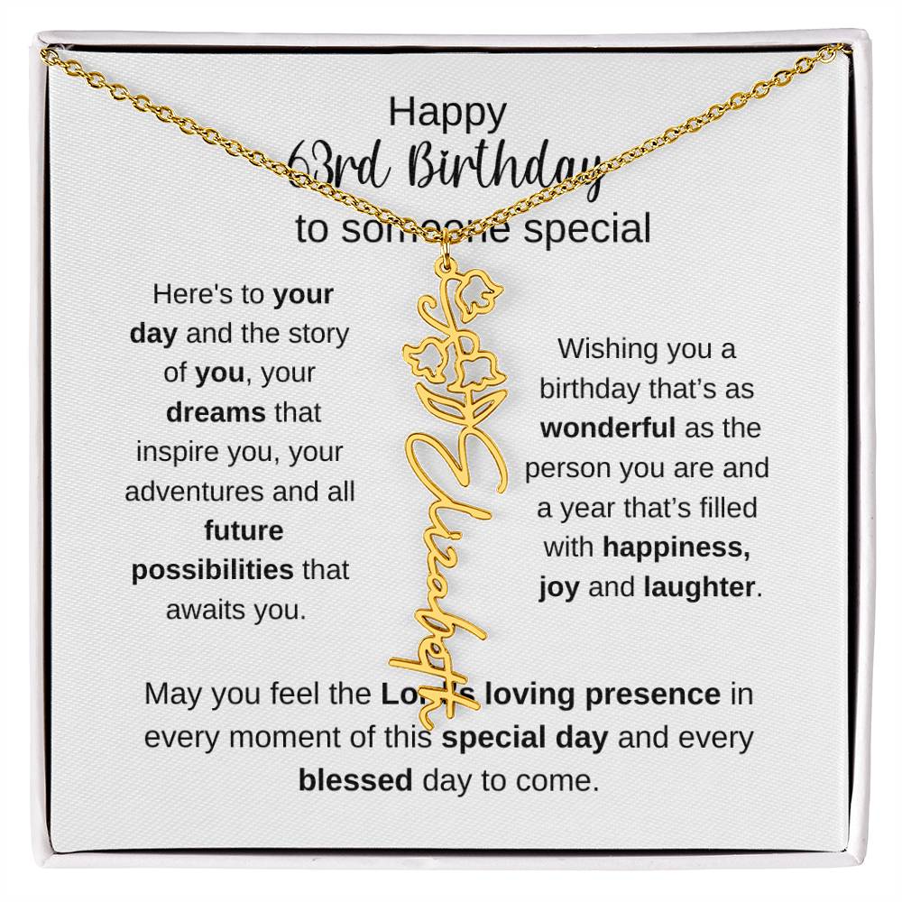 Happy 63rd Birthday To Someone Special - Flower Name Necklace