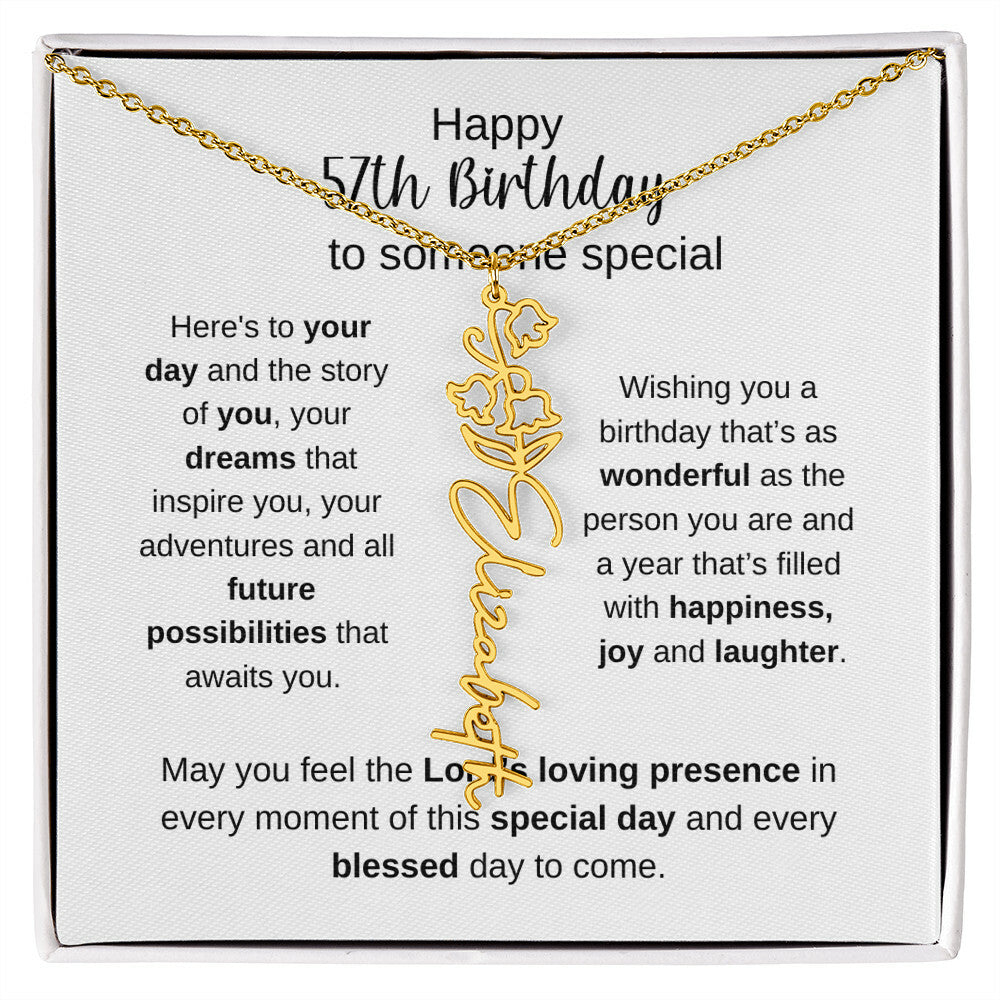Happy 57th Birthday To Someone Special - Flower Name Necklace