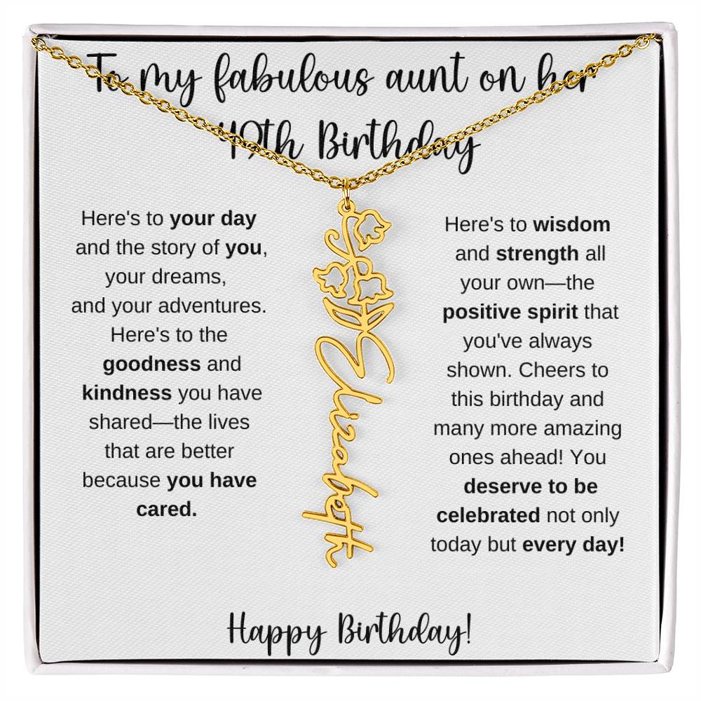 To My Fabulous Aunt - Happy 49th Birthday - Flower Name Necklace