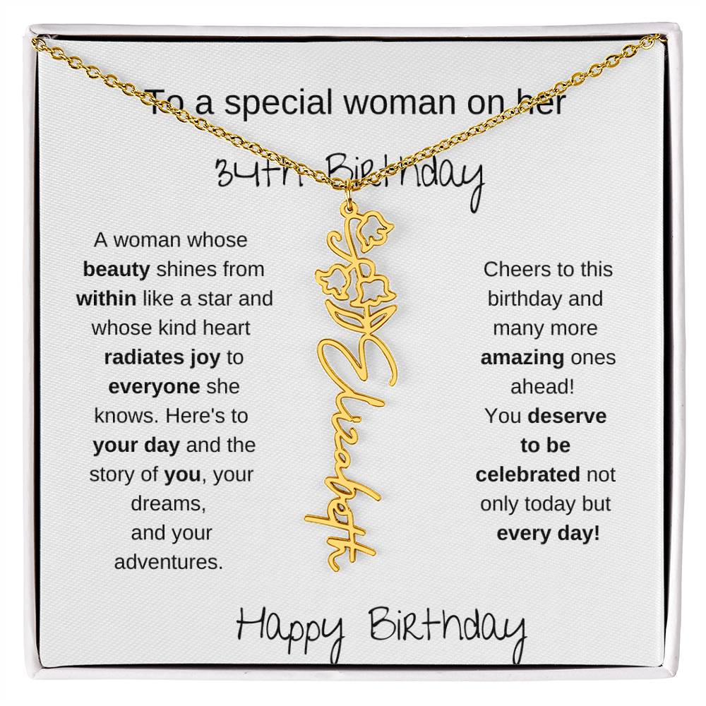 To A Special Women On Her 34th Birthday - Flower Name Necklace