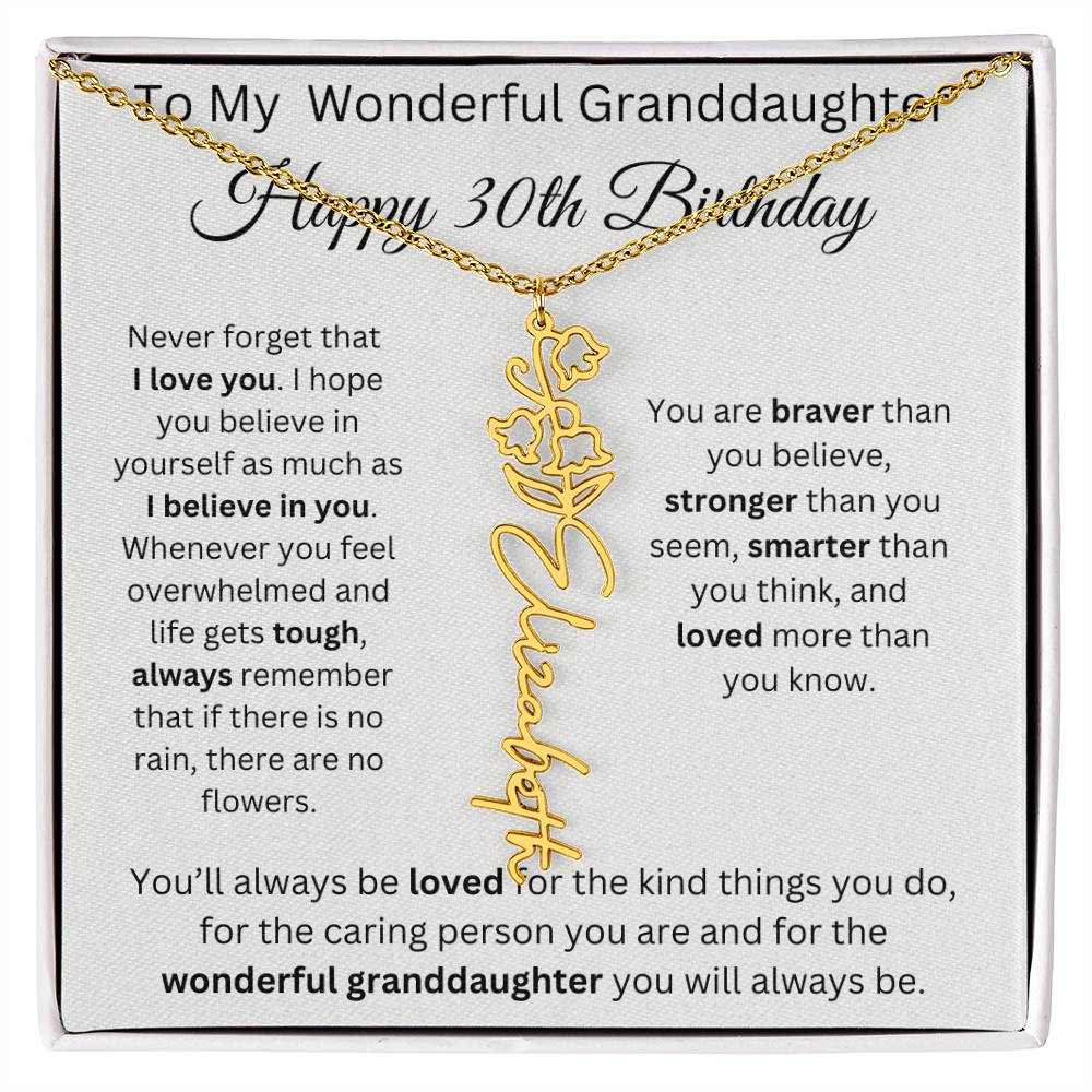 To My Wonderful Granddaughter - Happy 30th Birthday - Flower Name Necklace