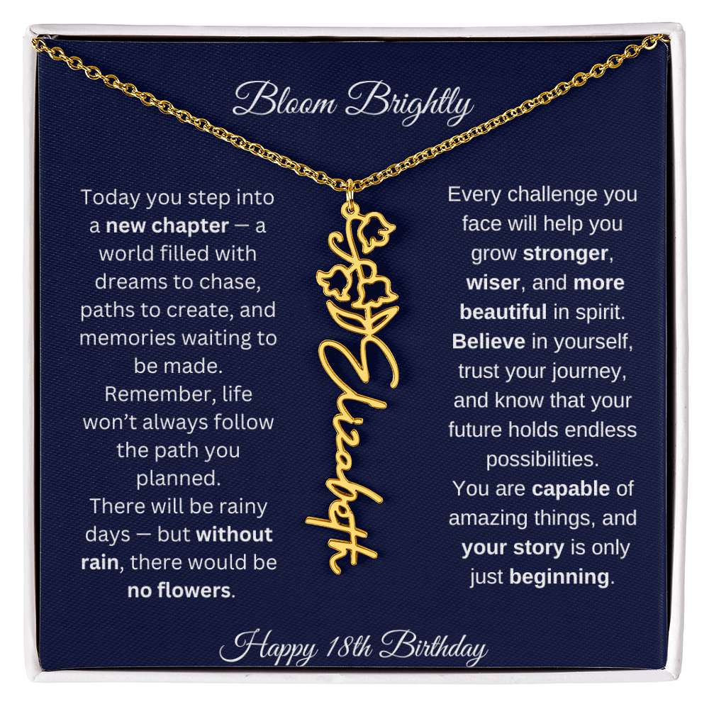 Bloom Brightly - Happy 18th Birthday - Flower Name Necklace