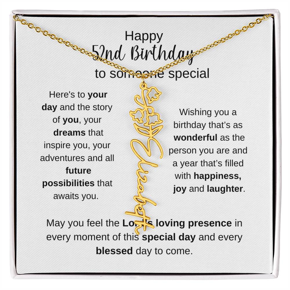 Happy 52nd Birthday To Someone Special - Flower Name Necklace