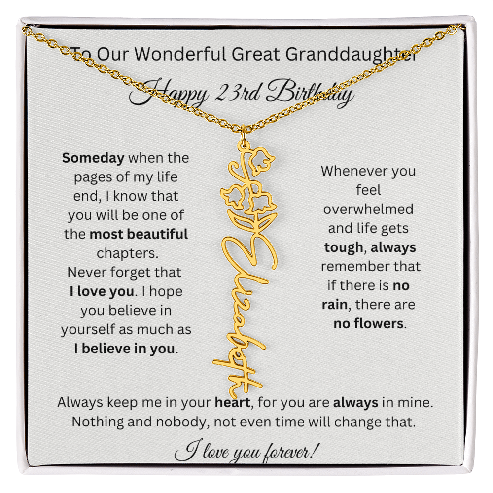 Birthflower Name Necklace To My Great Granddaughter's 23rd Birthday