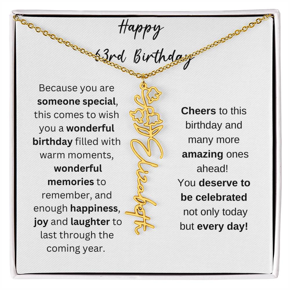 Happy 63rd Birthday - Flower Name Necklace
