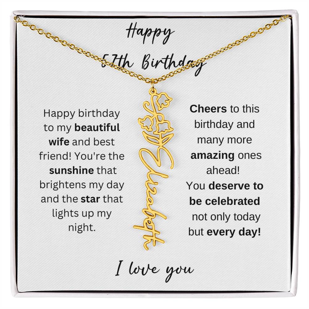To My Beautiful Wife - Happy 57th Birthday - Flower Name Necklace