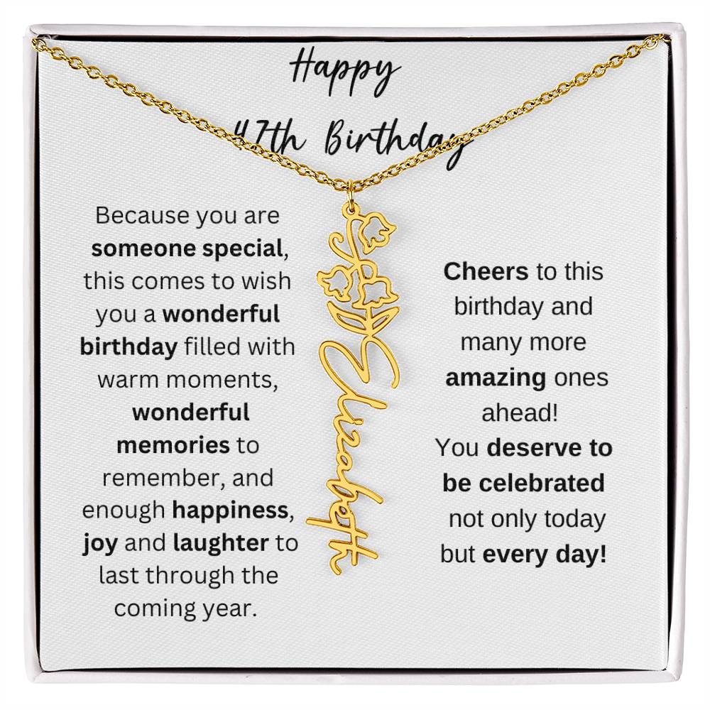 Happy 47th Birthday - Flower Name Necklace
