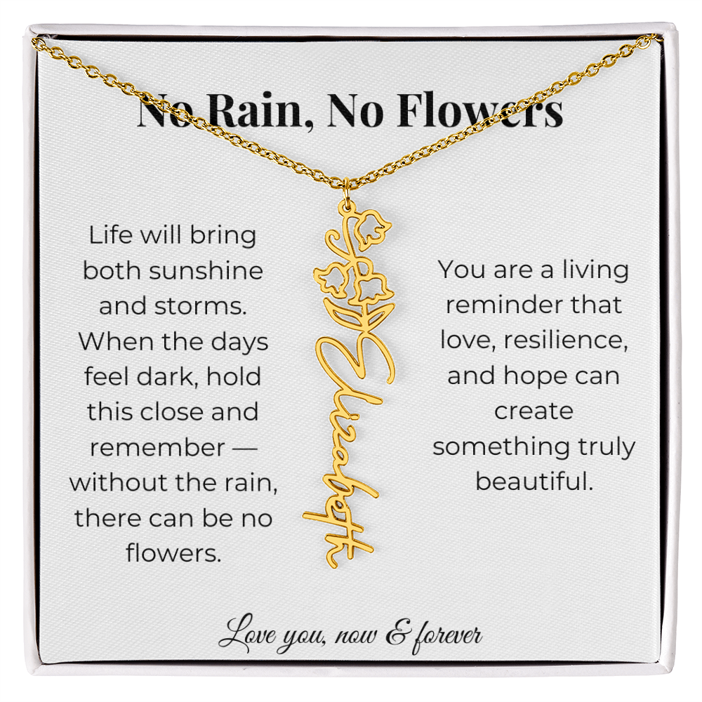 No Rain, No Flowers | Love, Resilience & Hope | Flower Name Necklace