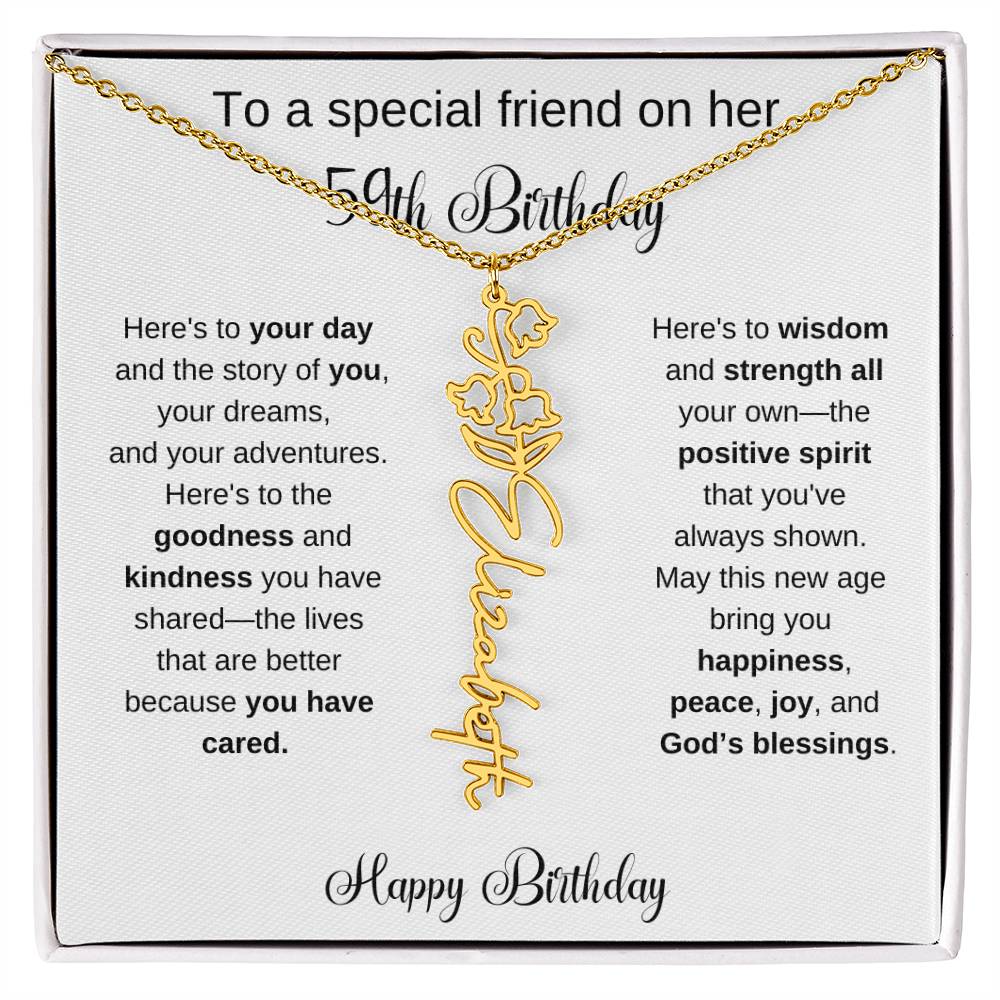 To A Special Friend | Happy 59th Birthday | Flower Name Necklace