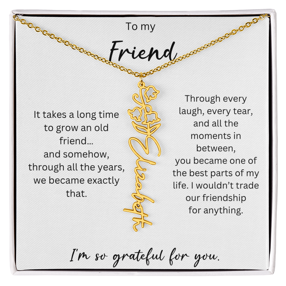 To My Friend | I'm So Grateful For You | Birth Flower Name Necklace
