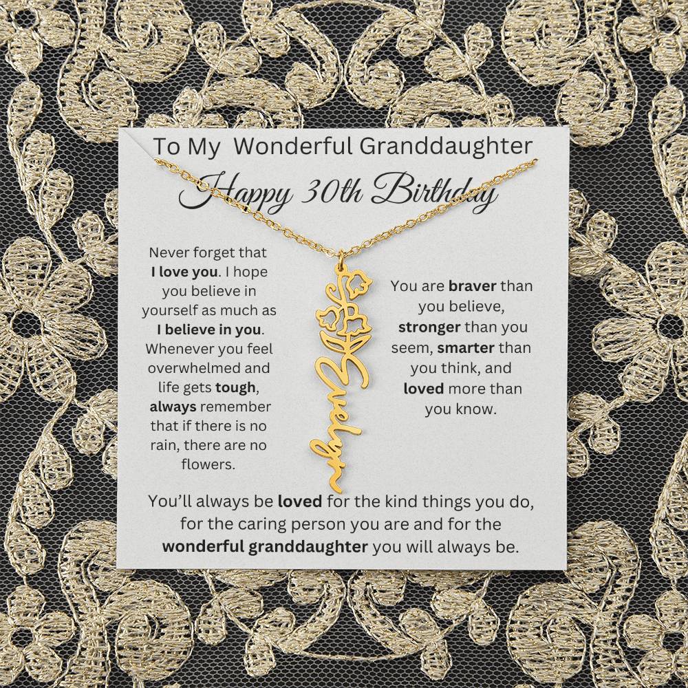 To My Wonderful Granddaughter - Happy 30th Birthday - Flower Name Necklace