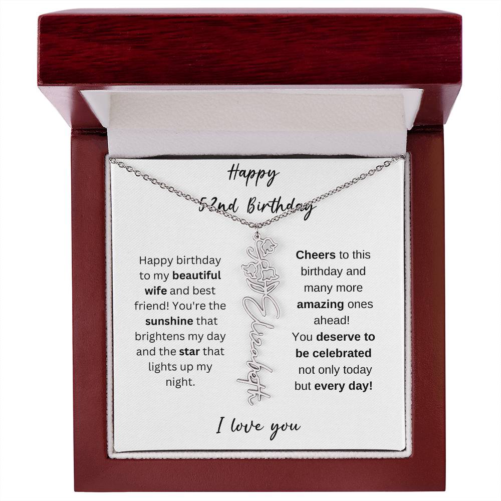 To My Beautiful Wife - Happy 52nd Birthday - Flower Name Necklace