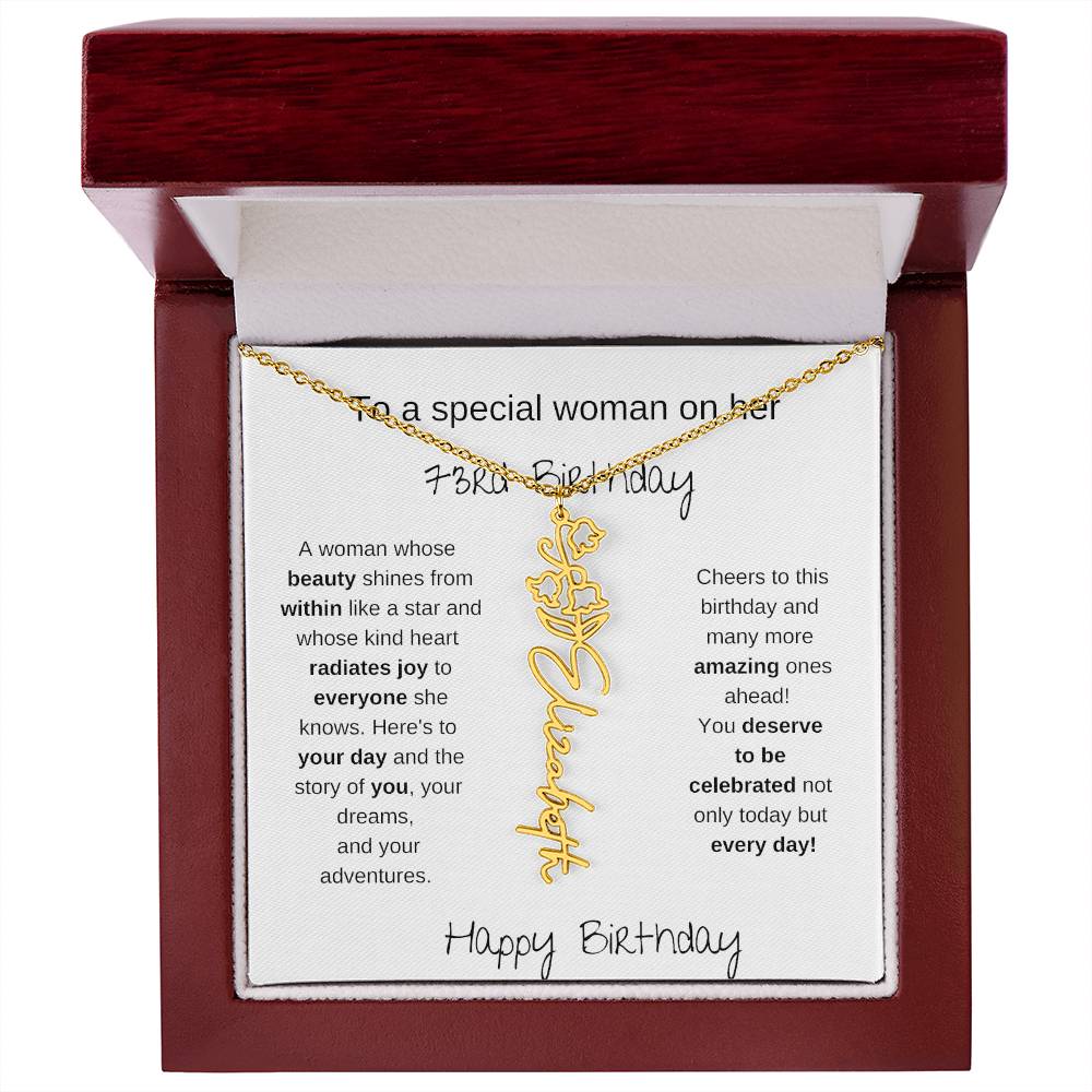 To A Special Women On Her 73rd Birthday - Flower Name Necklace
