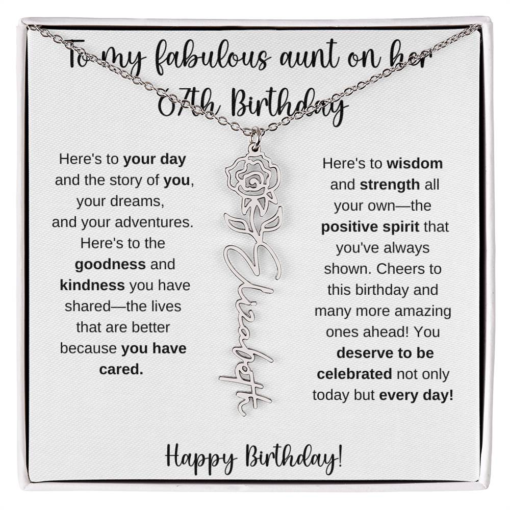 To My Fabulous Aunt - Happy 67th Birthday - Flower Name Necklace