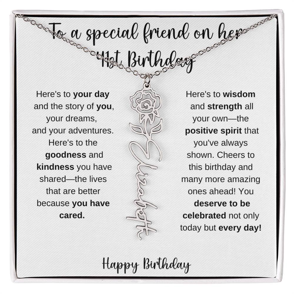 To A Special Friend - Happy 41st Birthday - Flower Name Necklace