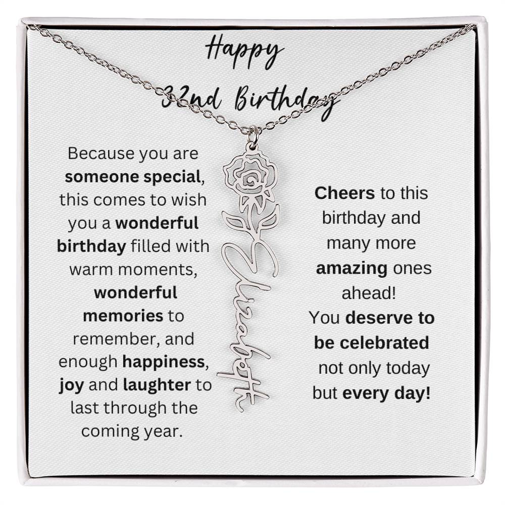 Happy 32nd Birthday - Flower Name Necklace