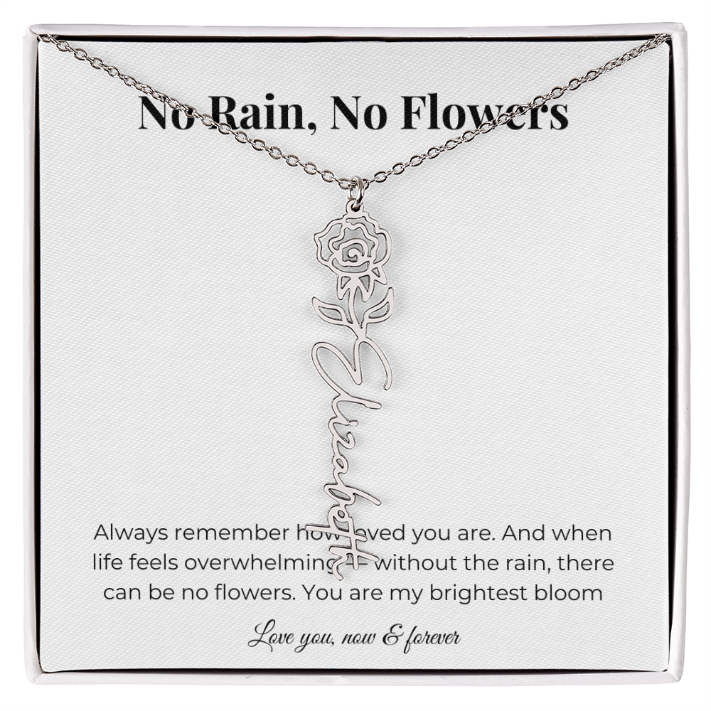 No Rain, No Flowers | You Are My Brightest Bloom | Flower Name Necklace
