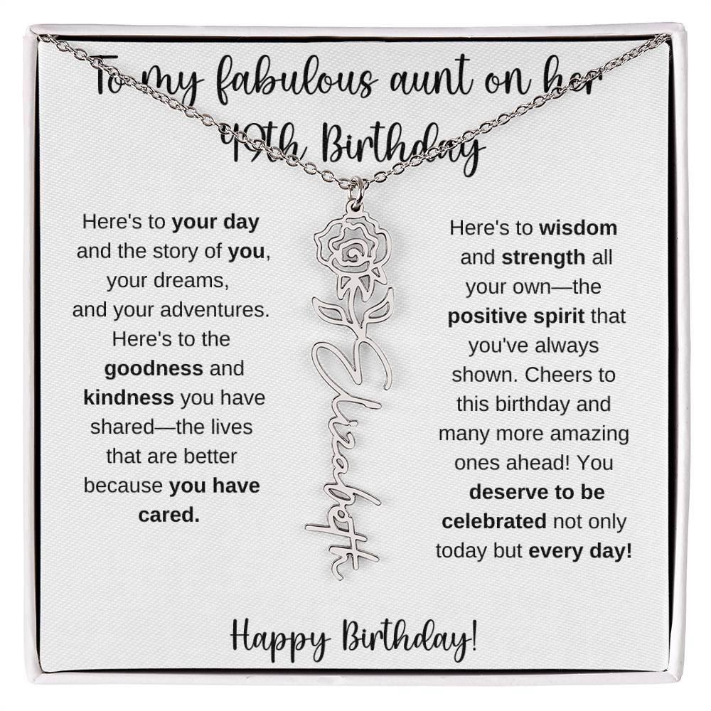 To My Fabulous Aunt - Happy 49th Birthday - Flower Name Necklace