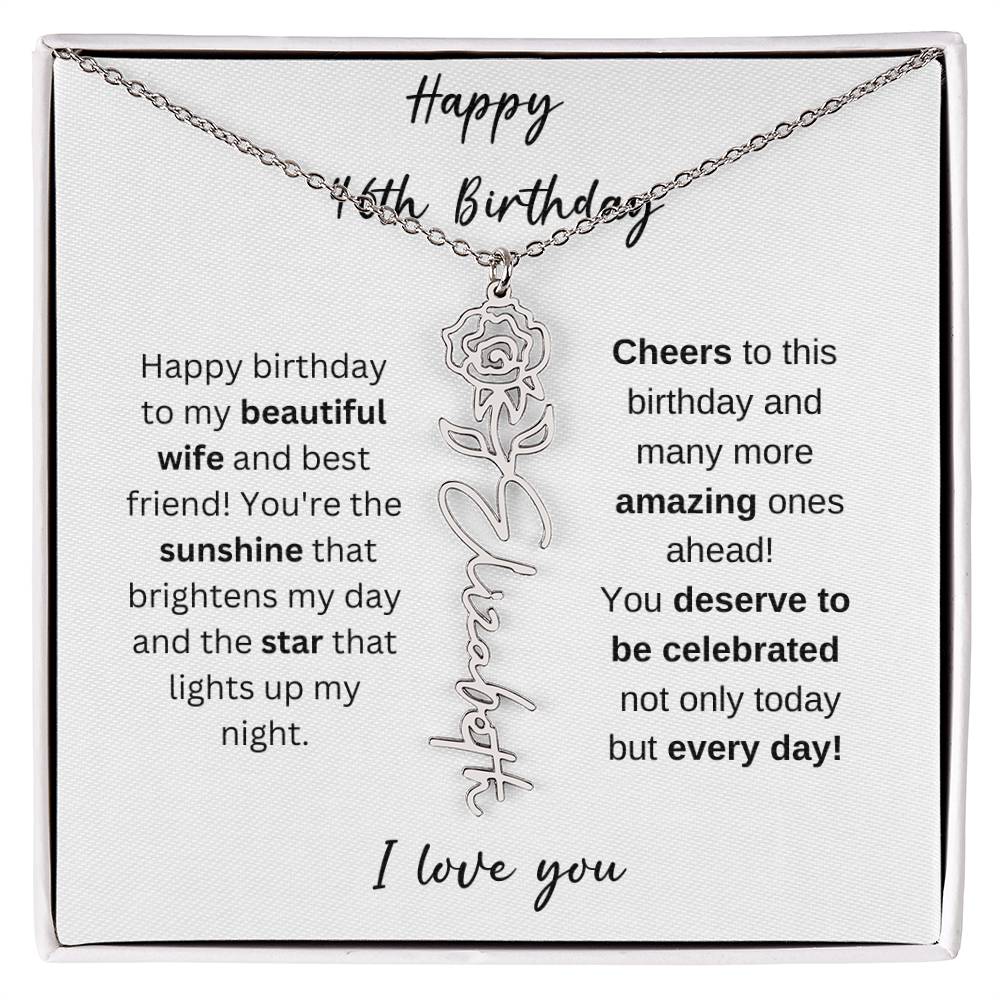 To My Beautiful Wife - Happy 46th Birthday - Flower Name Necklace