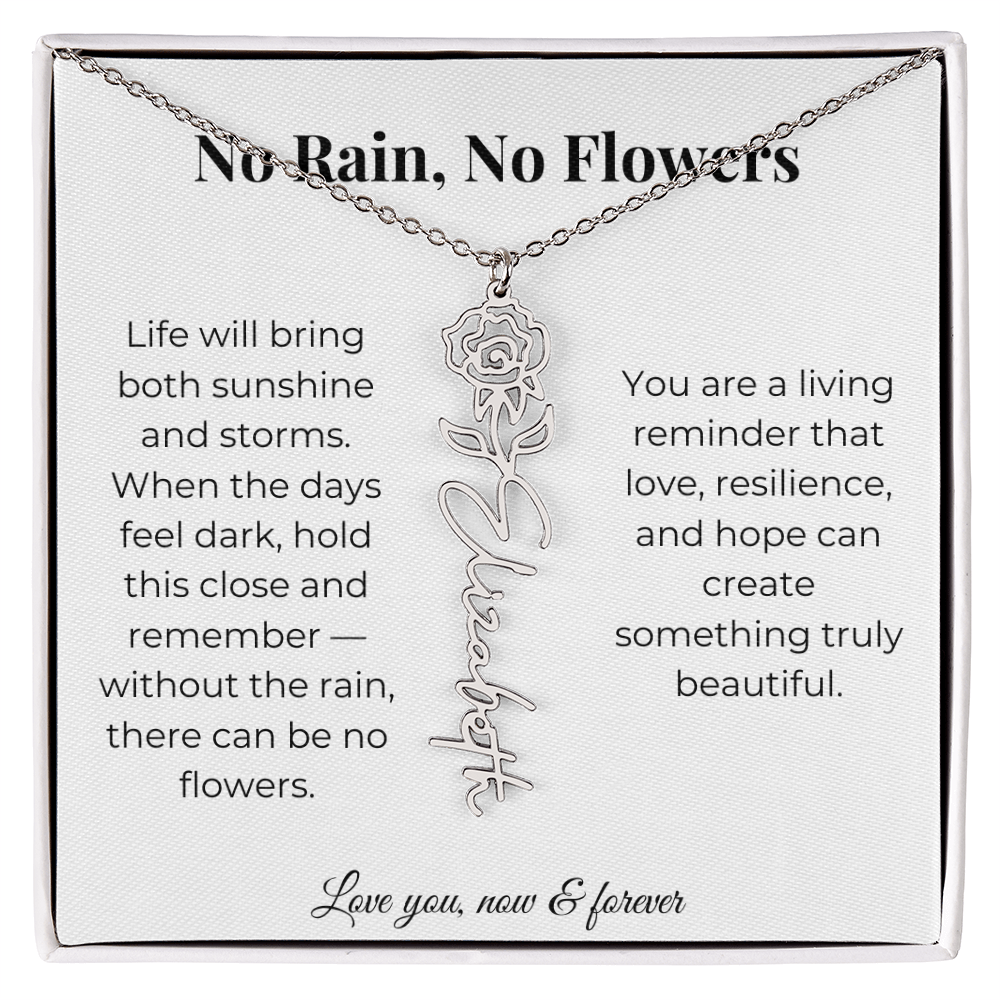 No Rain, No Flowers | Love, Resilience & Hope | Flower Name Necklace
