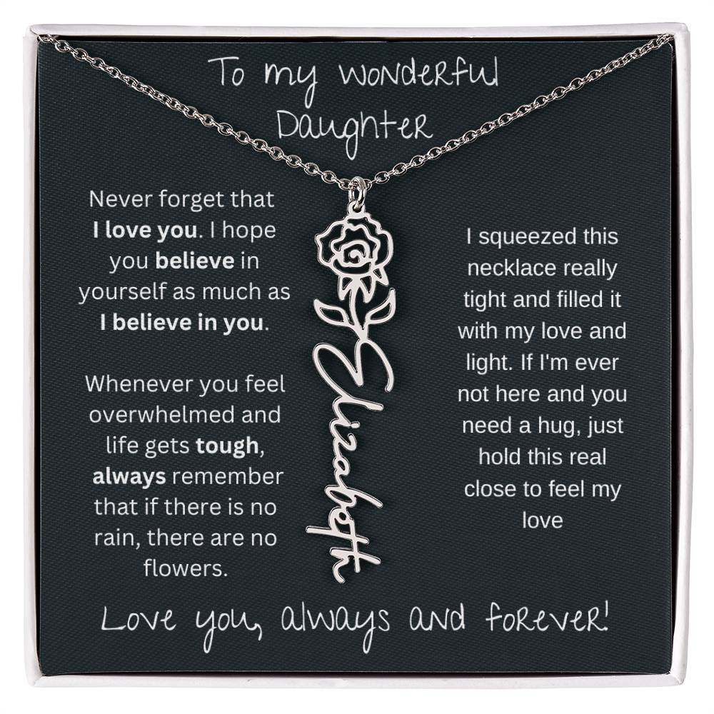 To My Wonderful Daughter Love You Always and Forever | Flower Name Necklace