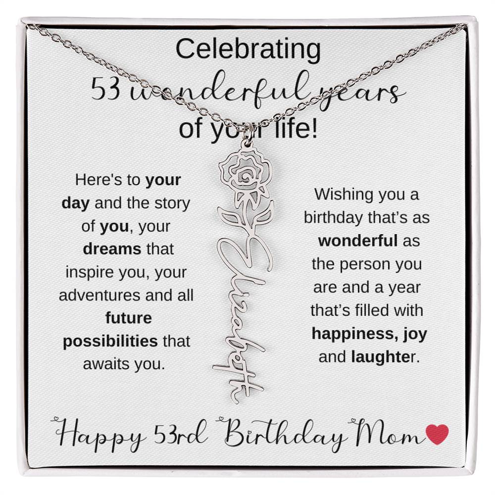 Happy 53rd Birthday Mom - Flower Name Necklace