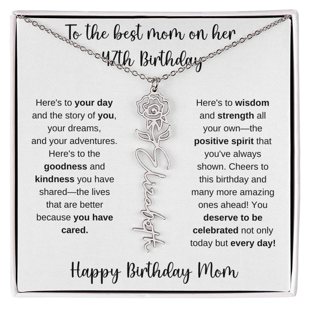 To The Best Mom - Happy 47th Birthday | Flower Name Necklace