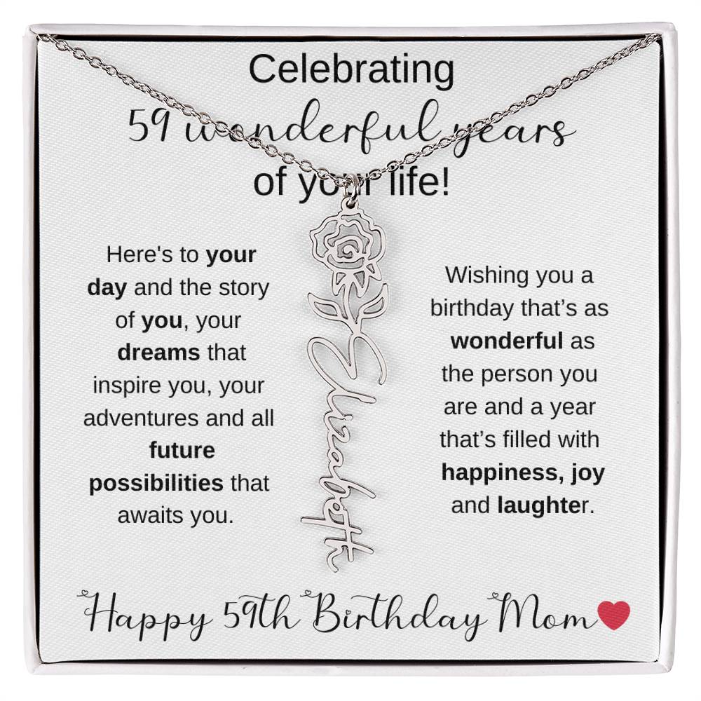 Happy 59th Birthday Mom - Flower Name Necklace