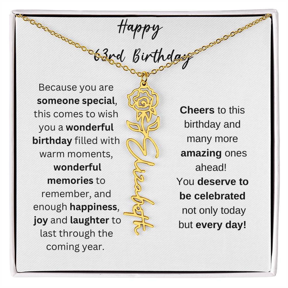 Happy 63rd Birthday - Flower Name Necklace