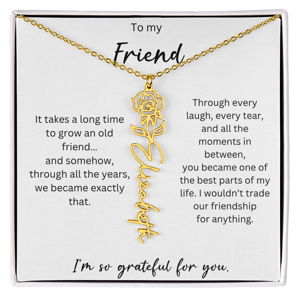 To My Friend | I'm So Grateful For You | Birth Flower Name Necklace