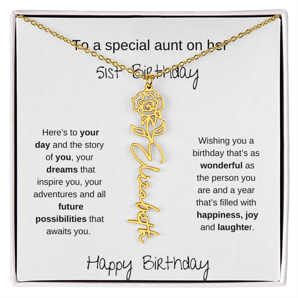 To A Special Aunt On Her 51st  Birthday | Flower Name Necklace