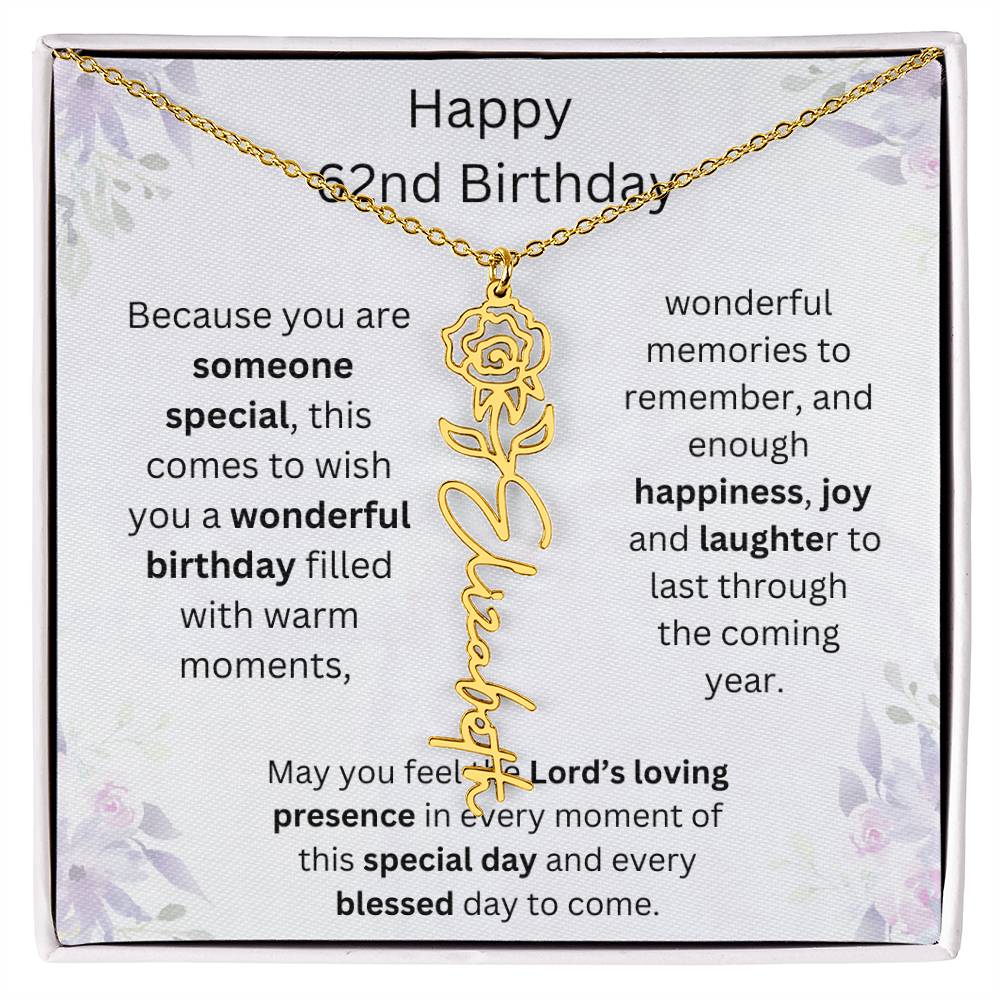Wishing You Happiness, Joy & Laughter - Happy 62nd Birthday | Flower Name Necklace
