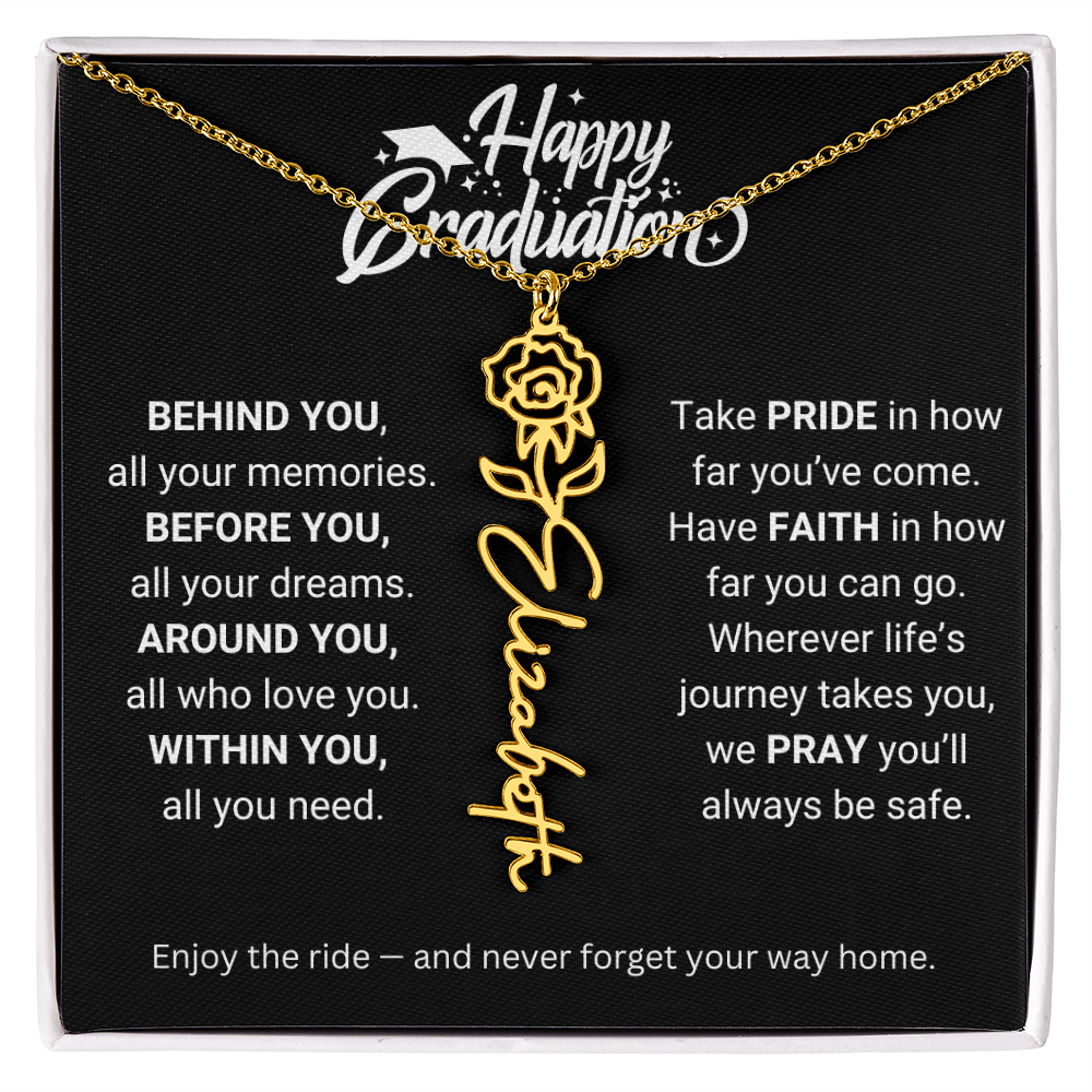 Happy Graduation | Enjoy The Ride & Never Forget Your Way Home | Flower Name Necklace