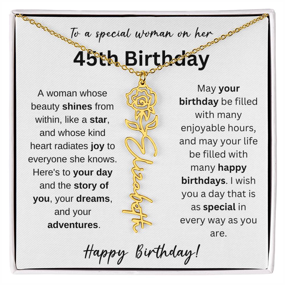 To A Special Woman - Happy 45th Birthday - Flower Name Necklace