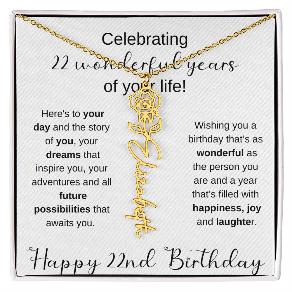 Happy 22nd Birthday | Flower Name Necklace