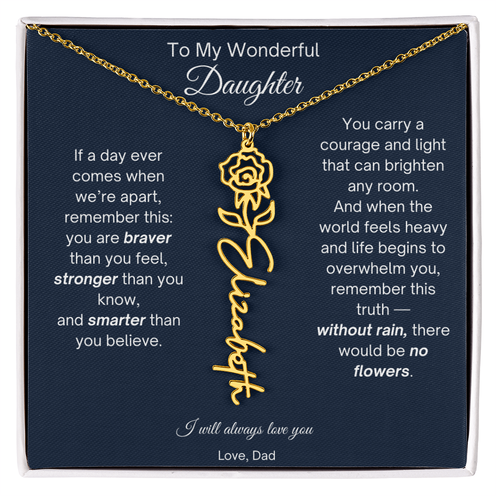 To My Wonderful Daughter - Without Rain, There Would Be No Flowers - Flower Name Necklace