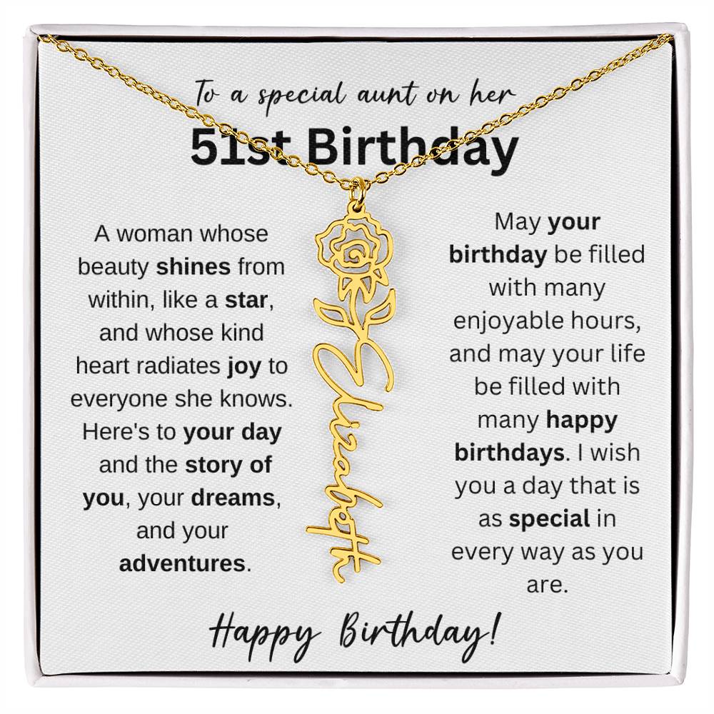 To A Special Aunt Happy 51st Birthday - Flower Name Necklace