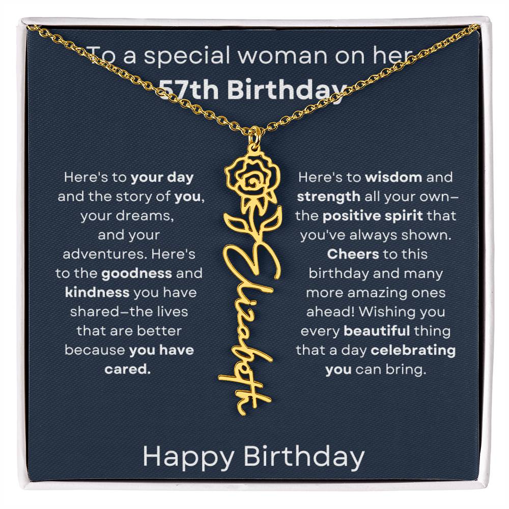 To A Special Woman On Her 57th Birthday - Flower Name Necklace