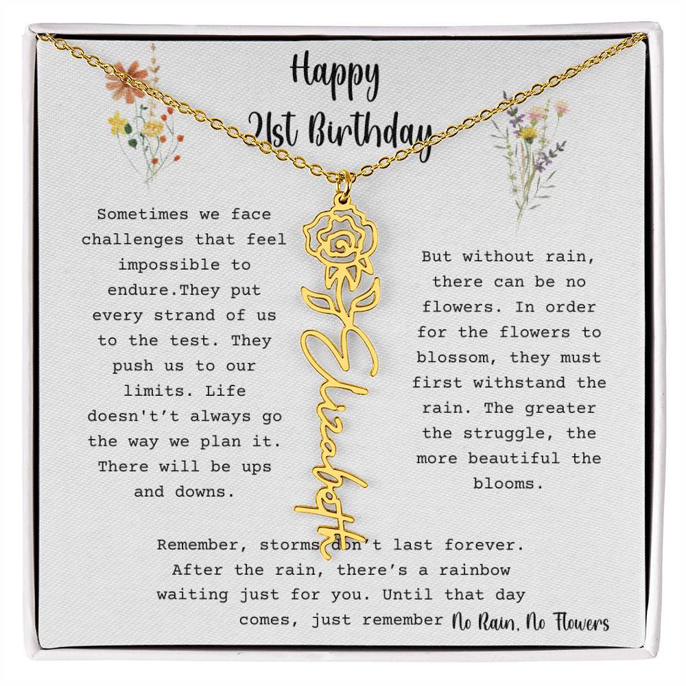 No Rain, No Flowers - Happy 21st Birthday - Flower Name Necklace