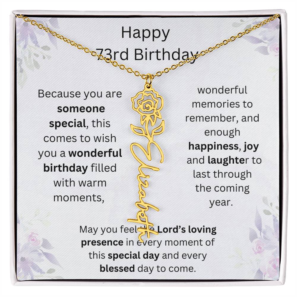 Wishing You Happiness, Joy & Laughter - Happy 73rd Birthday | Flower Name Necklace