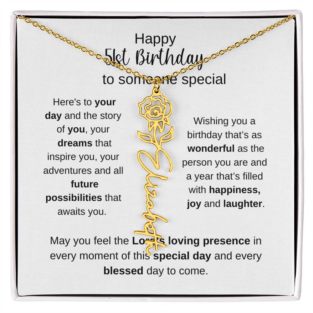 Happy 51st Birthday To Someone Special - Flower Name Necklace