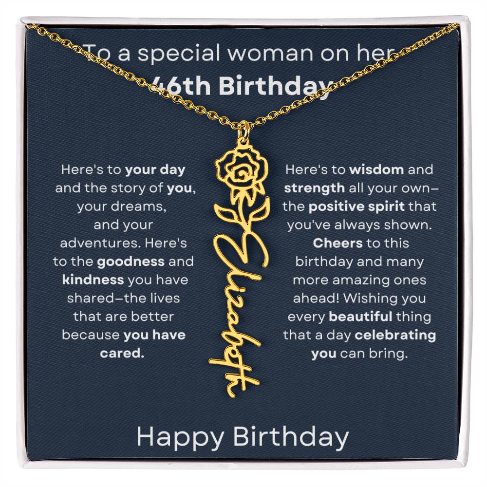 To A Special Woman On Her 46th Birthday - Flower Name Necklace