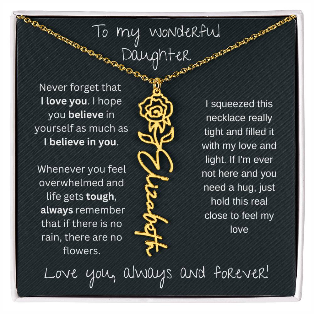 To My Wonderful Daughter Love You Always and Forever | Flower Name Necklace