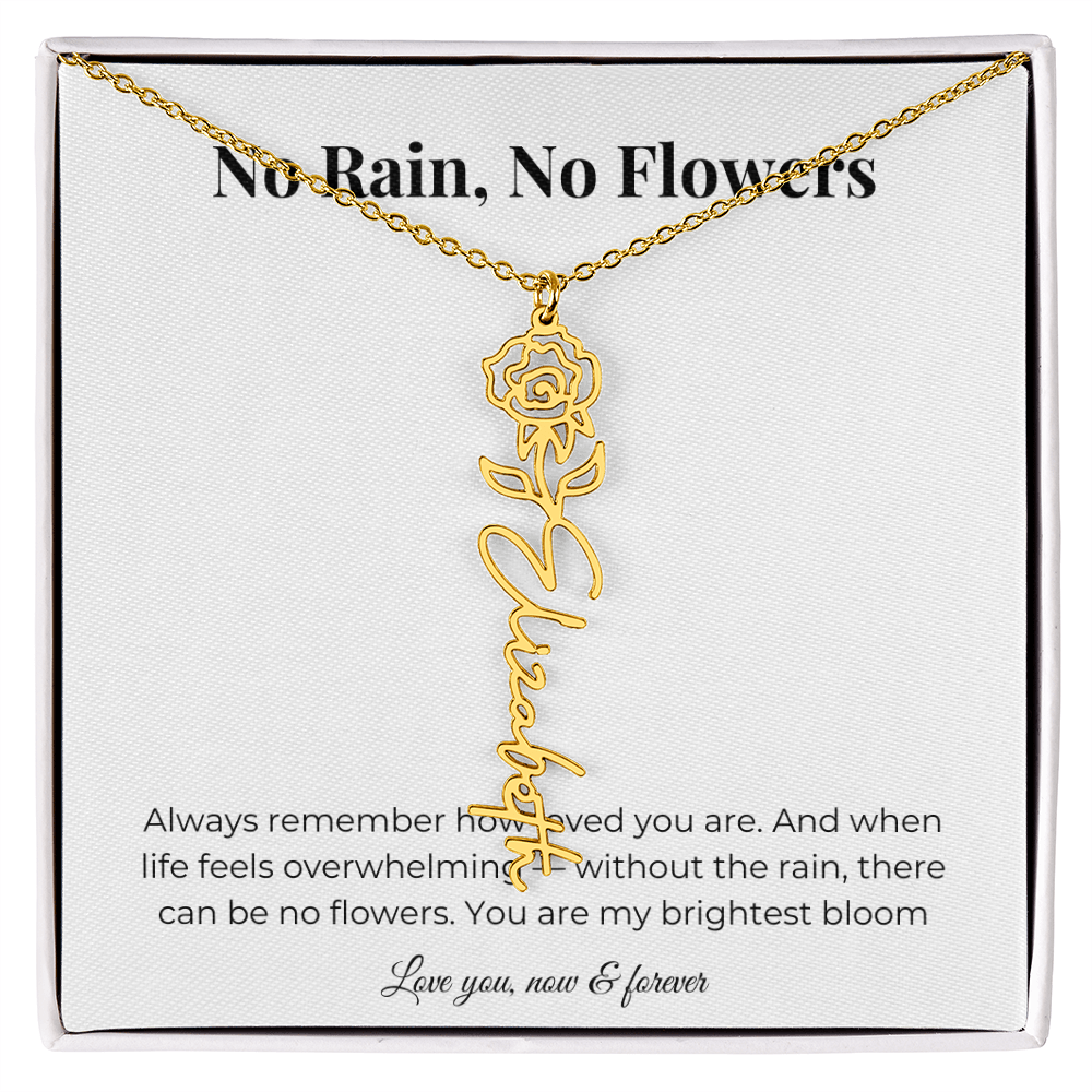 No Rain, No Flowers | You Are My Brightest Bloom | Flower Name Necklace