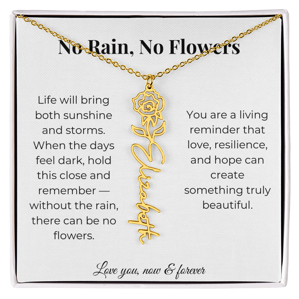 No Rain, No Flowers | Love, Resilience & Hope | Flower Name Necklace