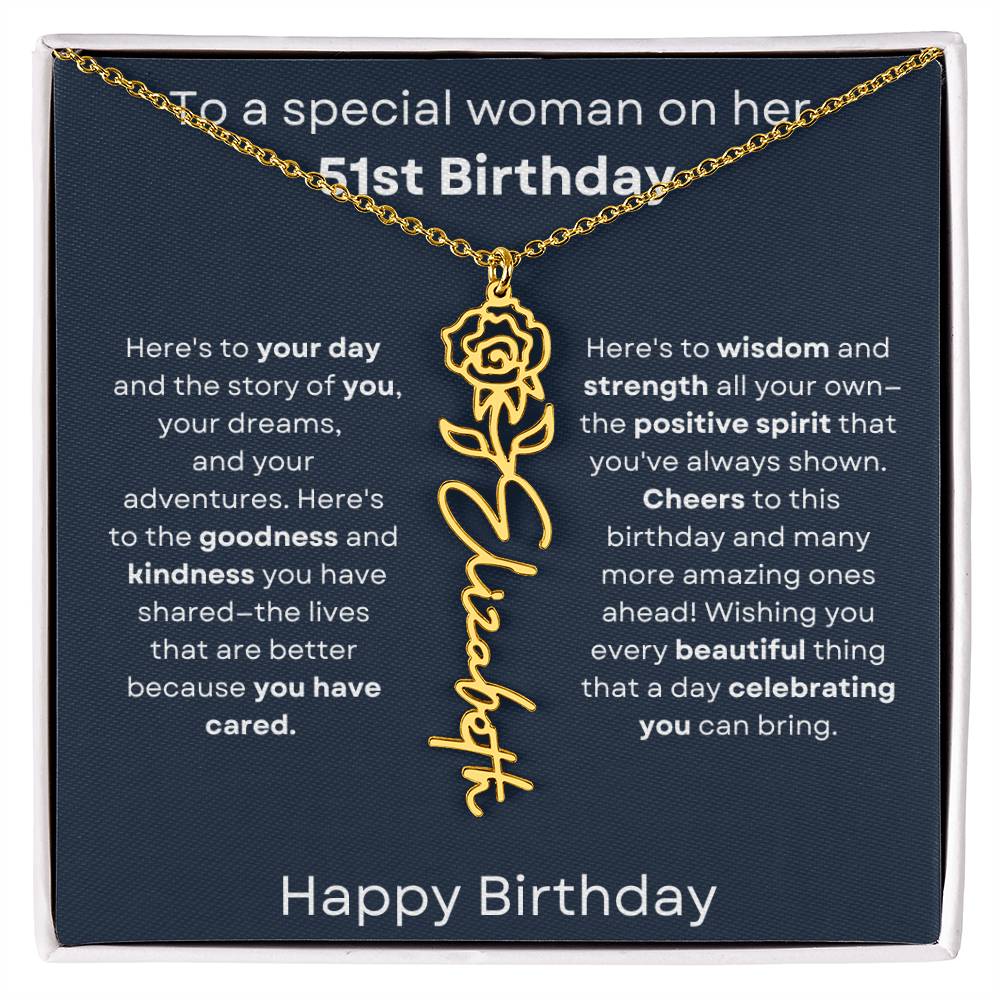 To A Special Woman On Her 51st Birthday - Flower Name Necklace