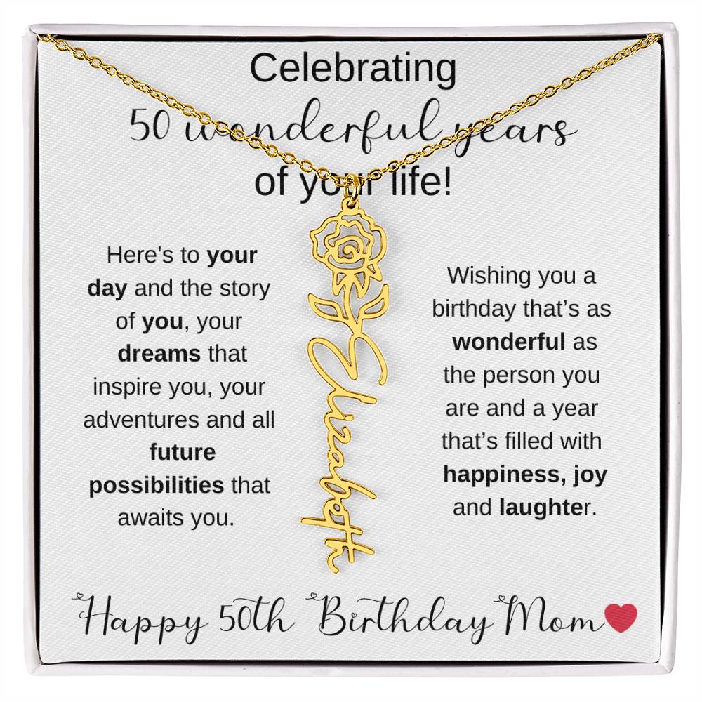 Happy 50th Birthday Mom - Flower Name Necklace