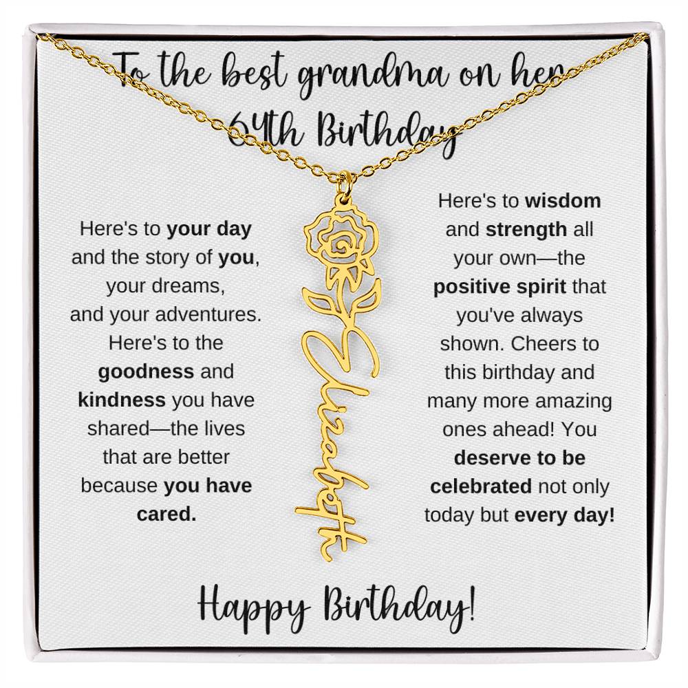 To The Best Grandma - Happy 64th Birthday | Flower Name Necklace
