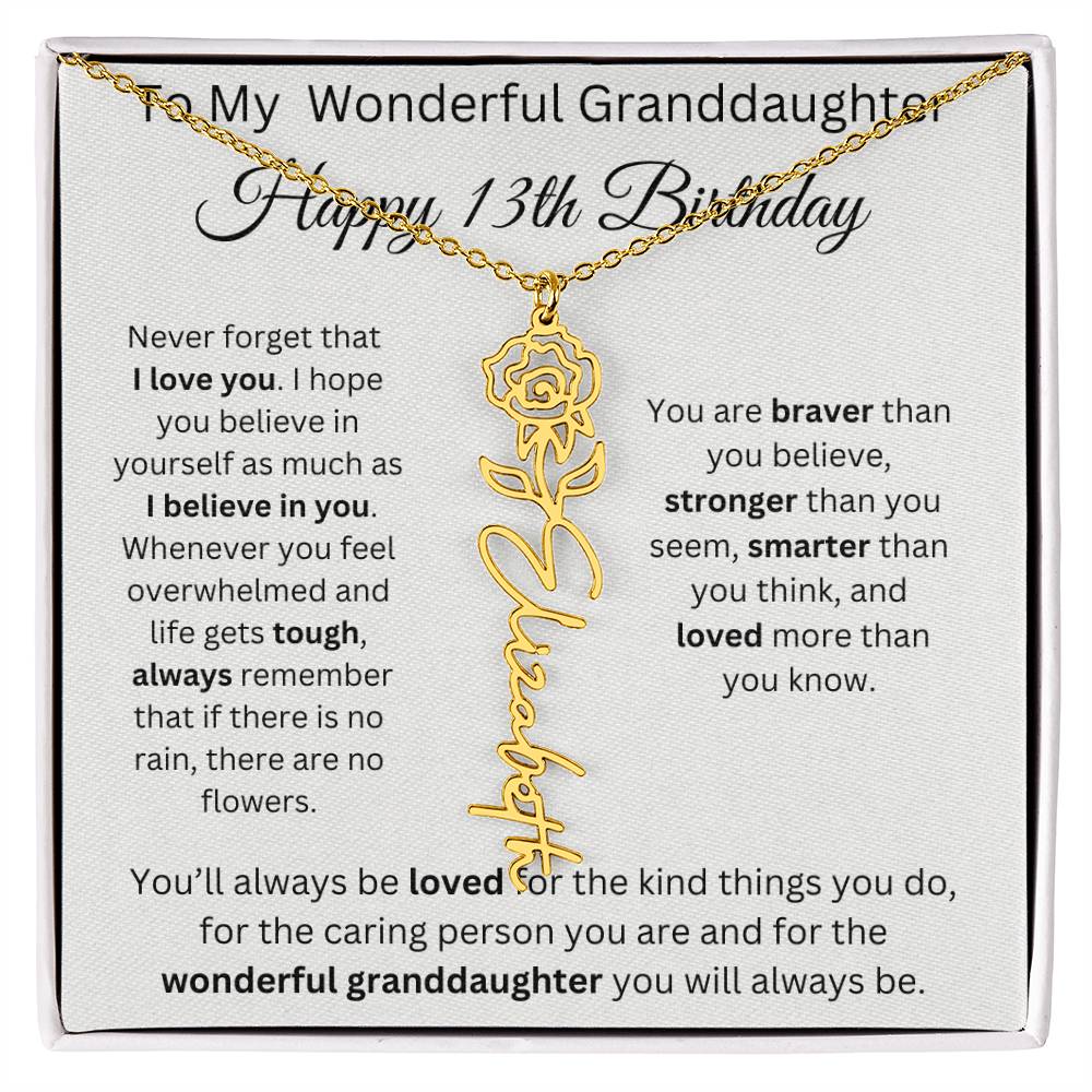 To My Wonderful Granddaughter - Happy 13th Birthday - Flower Name Necklace