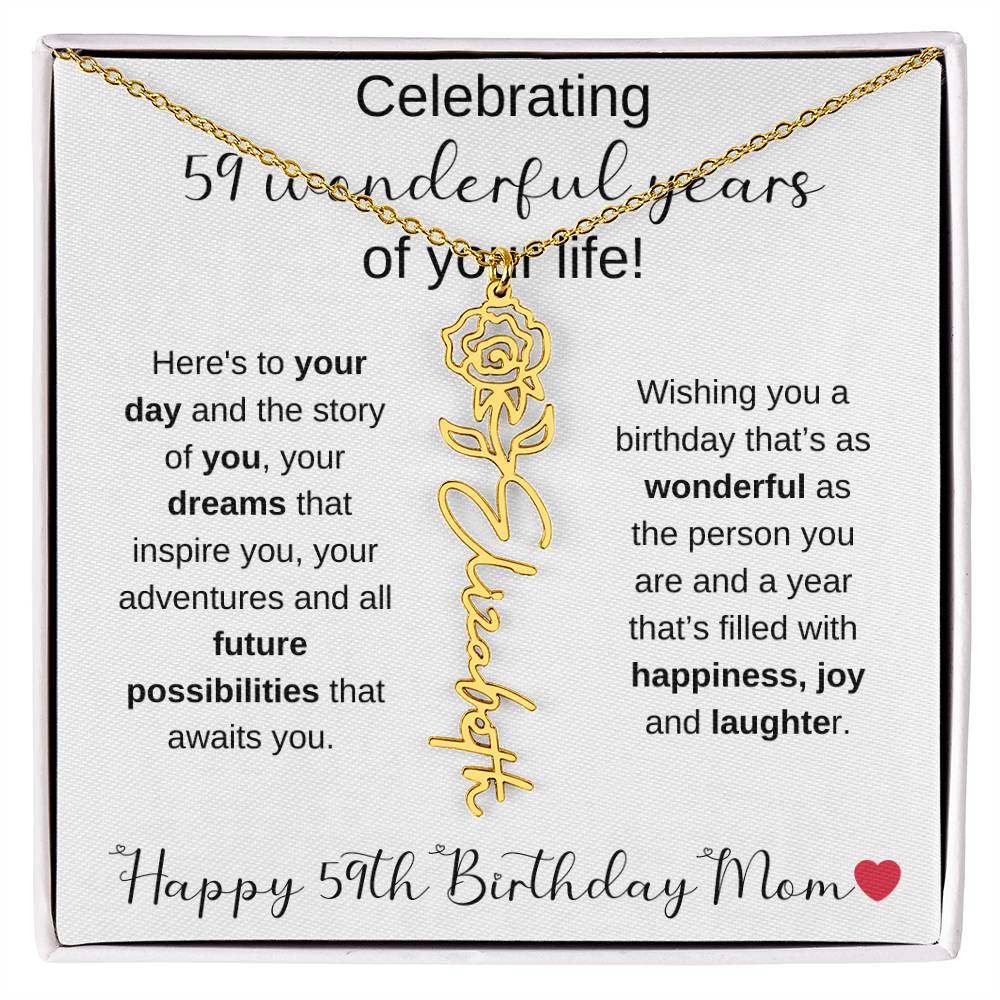 Happy 59th Birthday Mom - Flower Name Necklace